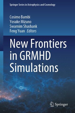 Cover of New Frontiers in GRMHD Simulations