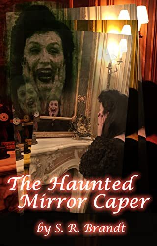 Cover of The Haunted Mirror Caper